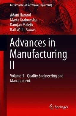 Advances in Manufacturing II: Volume 3 - Quality Engineering and Management (Paperback, 2019)
