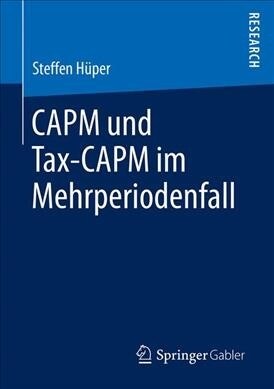 Capm Und Tax-Capm Im Mehrperiodenfall (Paperback, 1. Aufl. 2019)