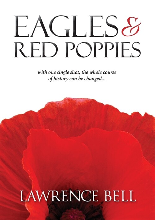 Eagles and Red Poppies (Paperback)