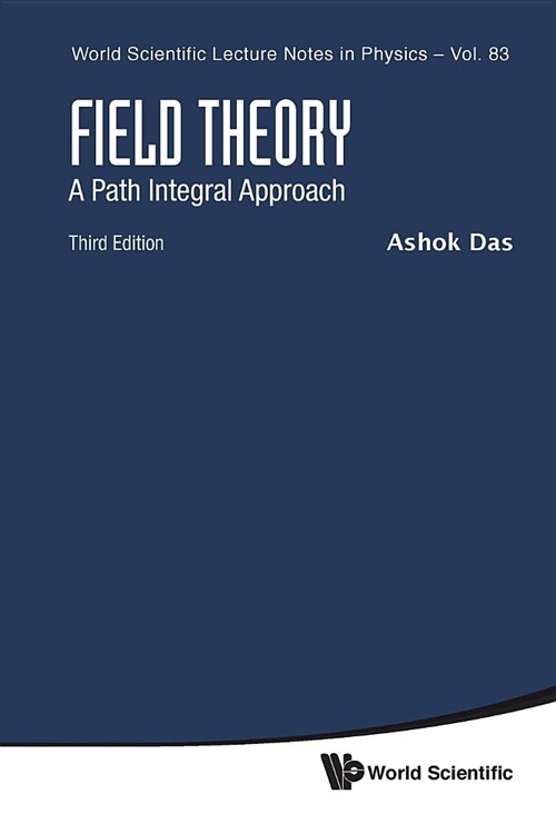 Field Theory: A Path Integral Approach (Third Edition) (Paperback)