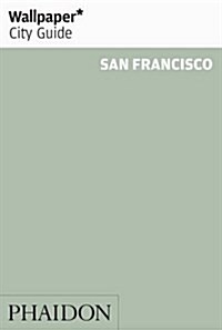 San Francisco 2013 Wallpaper City Guide (Paperback)