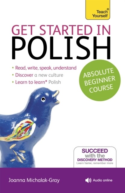 Get Started in Polish Absolute Beginner Course : (Book and audio support) (Multiple-component retail product, 2 ed)