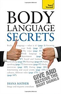 Body Language Secrets : Use body language to succeed in any situation (Paperback)