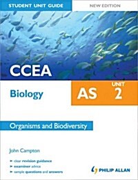 CCEA AS Biology Student Unit Guide New Edition: Unit 2 Organisms and Biodiversity (Paperback)