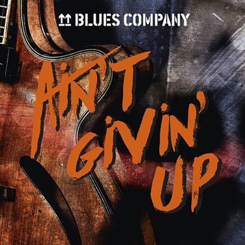 [수입] Blues Company - Aint Givin Up