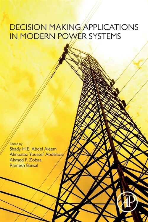 Decision Making Applications in Modern Power Systems (Paperback)