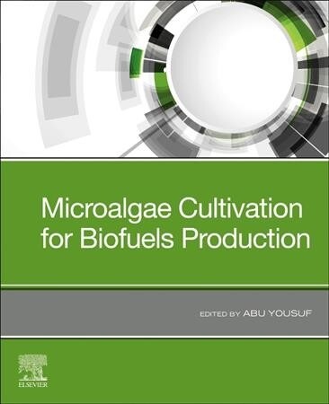 Microalgae Cultivation for Biofuels Production (Paperback)