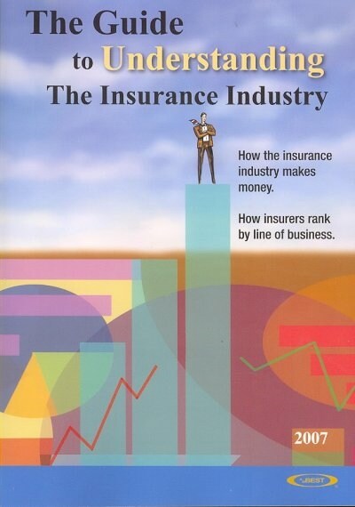 The Guide to Understanding the Insurance Industry 2006-2007 (Paperback)