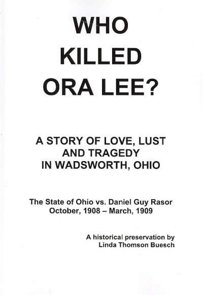 Who Killed Ora Lee?: The Trial of Daniel Guy Rasor (Paperback)