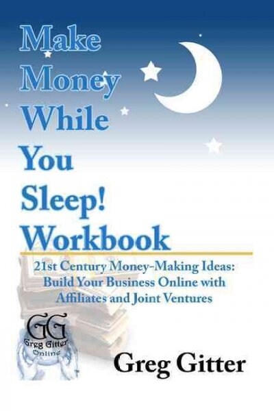 Make Money While You Sleep! (Paperback, Workbook)