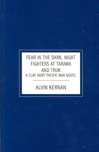 Fear in the Dark, Night Fighters at Tarawa and Truk (Paperback)