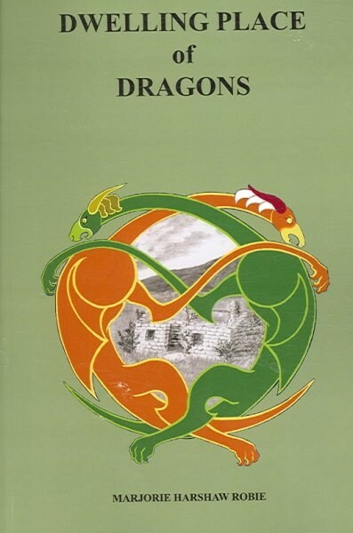 Dwelling Place of Dragons (Paperback)