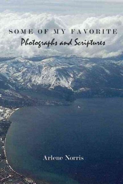 Some of My Favorite Photographs and Scriptures (Paperback)