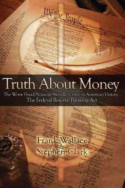 Truth About Money (Paperback)