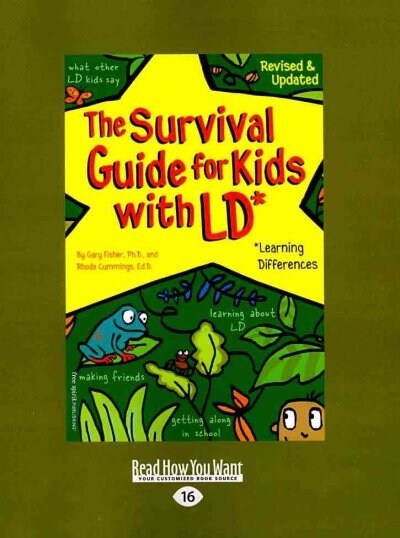 The Survival Guide for Kids with LD: Learning Differences (Easyread Large Edition) (Paperback, Revised and Upd)