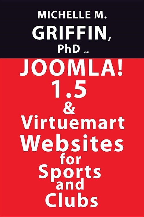 Joomla! 1.5 & Virtuemart Websites for Sports and Clubs (Paperback)