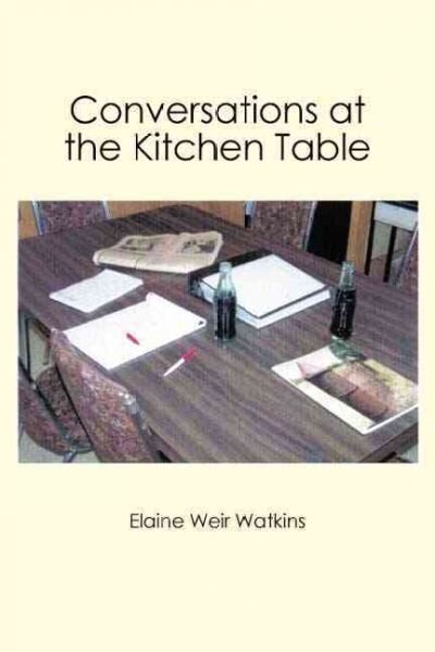 Conversations at the Kitchen Table (Paperback)