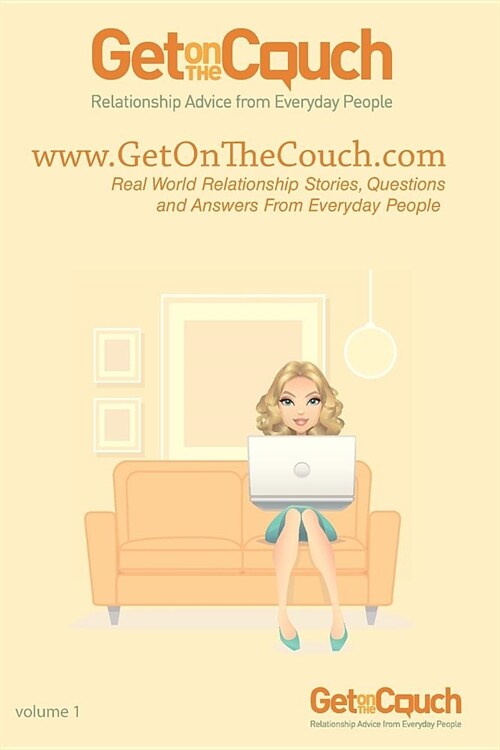 GetOnTheCouch: Relationship Advice for Everyday People (Paperback)