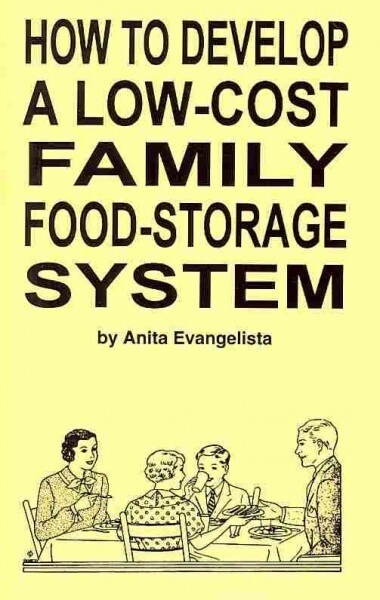 How to Develop a Low-Cost Family Food-Storage System (Paperback)