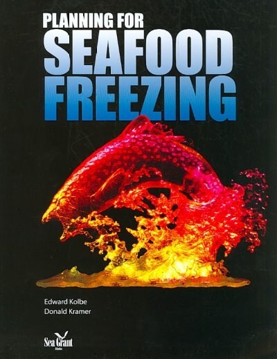 Planning for Seafood Freezing (Paperback)