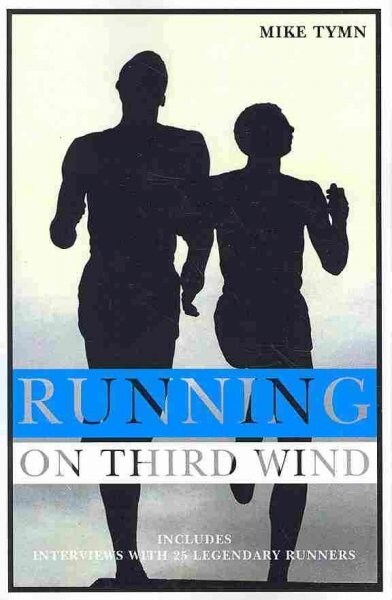 Running on Third Wind (Paperback)