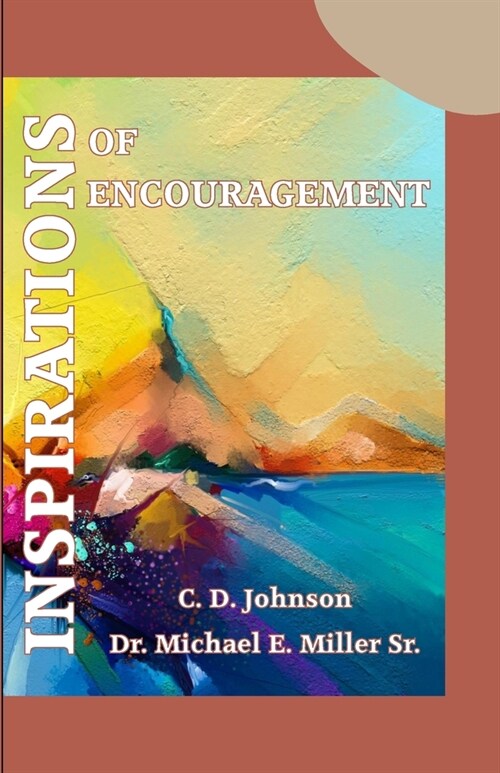 Inspirations of Encouragements: Subtitle (Paperback)