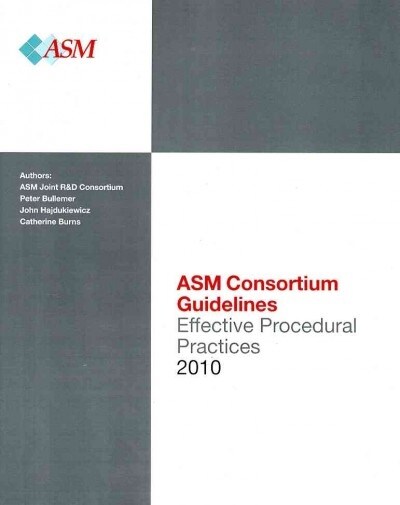 Effective Procedural Practices: ASM Consortium Guideline (Paperback)