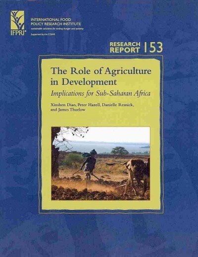 The Role of Agriculture in Development (Paperback)