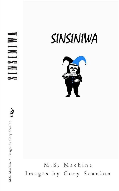Sinsiniwa (Paperback)