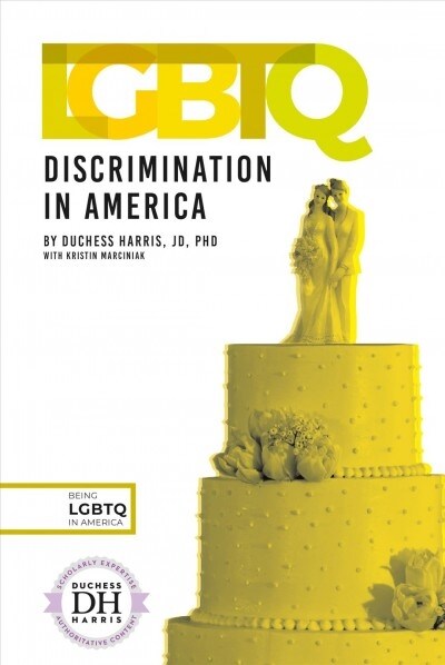 LGBTQ Discrimination in America (Library Binding)