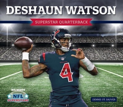 Deshaun Watson: Superstar Quarterback (Library Binding)