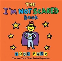 The I'm Not Scared Book (Library Binding)