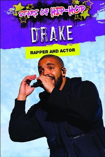 Drake: Rapper and Actor (Paperback)