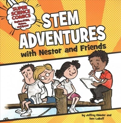 Stem Adventures With Nestor and Friends (Paperback)
