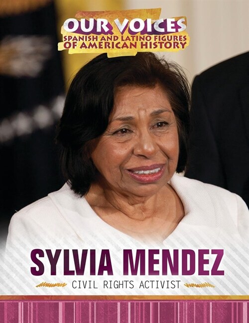 Sylvia M?dez: Civil Rights Activist (Paperback)