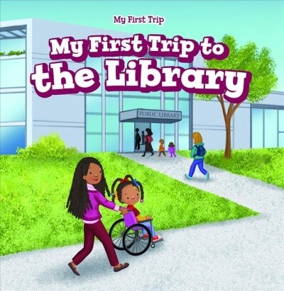 My First Trip to the Library (Paperback)