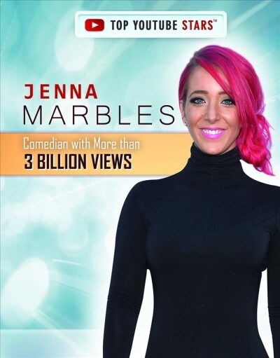 Jenna Marbles: Comedian with More Than 3 Billion Views (Paperback)