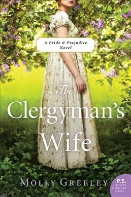 The Clergymans Wife: A Pride & Prejudice Novel (Paperback)