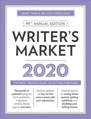 Writers Market 2020: The Most Trusted Guide to Getting Published (Paperback, 99, Ninety-Ninth)