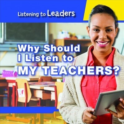 Why Should I Listen to My Teachers? (Paperback)