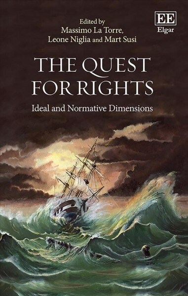 The Quest for Rights : Ideal and Normative Dimensions (Hardcover)