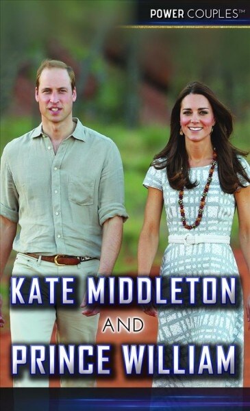 Kate Middleton and Prince William (Library Binding)