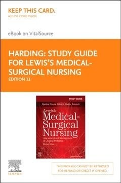 Study Guide for Lewis Medical-surgical Nursing - Elsevier Ebook on Vitalsource Retail Access Card (Pass Code, 11th)