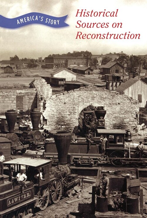 Historical Sources on Reconstruction (Library Binding)