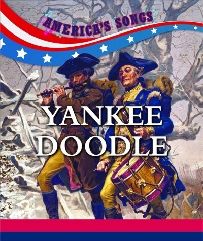 Yankee Doodle (Library Binding)