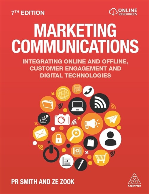 Marketing Communications: Integrating Online and Offline, Customer Engagement, and Digital Technologies (Hardcover, 7)