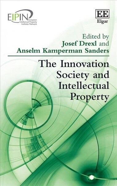 The Innovation Society and Intellectual Property (Hardcover)