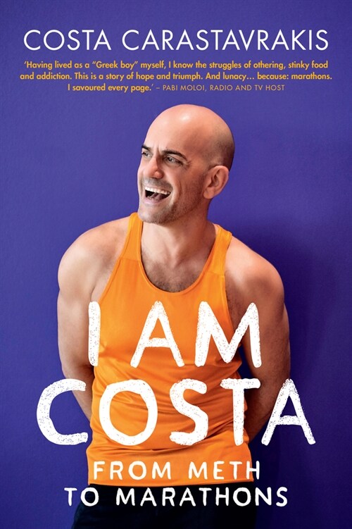 I Am Costa: From Meth to Marathons (Paperback)