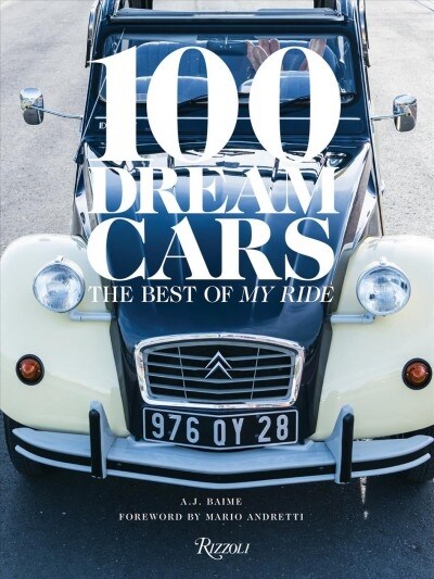 100 Dream Cars: The Best of My Ride (Hardcover)