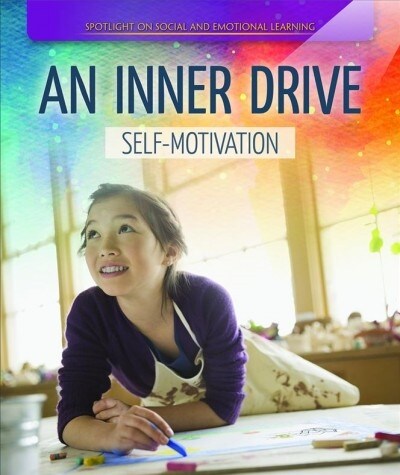 An Inner Drive: Self-Motivation (Paperback)